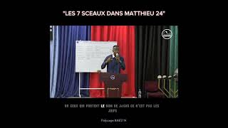 Les 7 Sceaux dans Matthieu 24 [upl. by Llatsyrc]