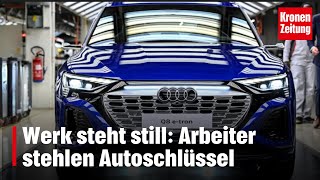 Werk steht still Arbeiter stehlen Autoschlüssel  kronetv NEWS [upl. by Missi]