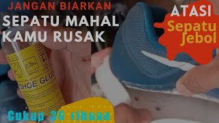 PERBAIKI OUTSOLE SEPATU CARA JADUL HASIL MANTUL restorasi sepatulari sepatu alaskaki [upl. by Levitt]