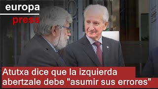 Exconsejero Atutxa dice que la izquierda abertzale debe quotasumir la pesada carga de sus erroresquot [upl. by Delija]