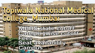 Topiwala National Medical College Mumbai  MBBS state cutoff  fees seats neet2023 TNMC mumbai [upl. by Lancelot193]