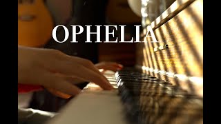 Ophelia piano cover [upl. by Aenej]