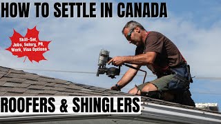 Roofers And Shinglers OPTIONS FOR CANADA IMMIGRATION  STUDY WORK amp PR DETAILS [upl. by Ahon]