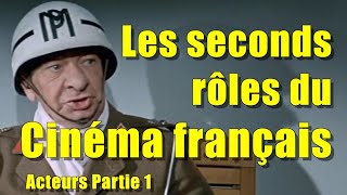 Les grands seconds roles du cinéma français  Partie 1  les acteurs [upl. by Oderfigis]