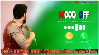 🧕📞 Mone barej alom call la  New Santali Sad Ringtone Video 202425 [upl. by Musette416]