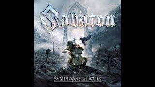 Sabaton  The Symphony to End All Wars Full Album [upl. by Ahsenid78]