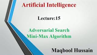 Lecture no 15 Adversarial Search MiniMax Procedure Urdu and Hindi [upl. by Latnahs]