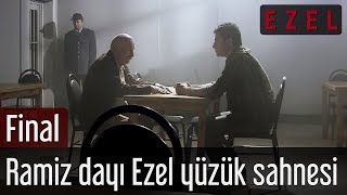 Ezel 71Bölüm Final Ramiz Dayı Ezel Yüzük Sahnesi [upl. by Galasyn]