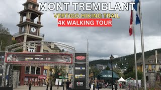 Mont Tremblant Vertigo Hiking Trail  Hiking in Mont Tremblant  Mont Tremblant Resort  4K Walking [upl. by Harahs69]