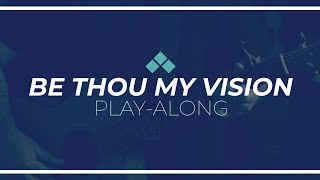 Be Thou My Vision  Play Along with Guitar Chords  Reawaken Hymns [upl. by Absa]