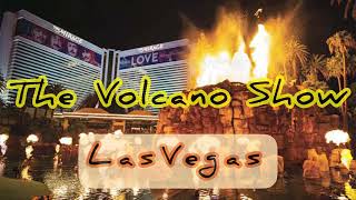 Las Vegas  Mirage Volcano Show  Things To Do In Las Vegas  Las Vegas Show [upl. by Bensky694]