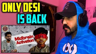 MidBrain Activation  The Visit  Part 1  Reaction [upl. by Gawlas]