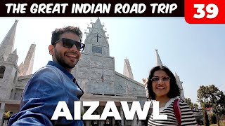 Aizawl me Dhamaal  35000 km The Great Indian Road Trip [upl. by Lael666]