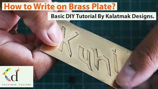 Brass Etching  How to Do etching on Brass Step by Step [upl. by Candice]