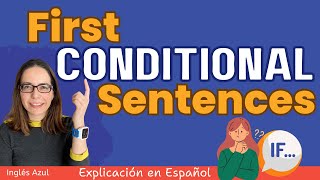 First Conditional Sentences  Explicación en español [upl. by Chancelor]