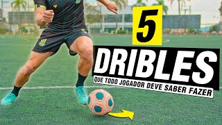 5 DRIBLES QUE TODO JOGADOR DEVE SABER FAZER  TUTORIAL DE DRIBLE [upl. by Ahsem641]