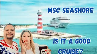 MSC Seashore Is it worth it [upl. by Rettke]