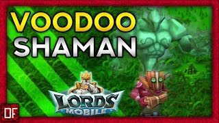 Voodoo Shaman Guide  Lords Mobile [upl. by Riggs]