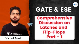 Comprehensive Discussion on Latches and FlipFlops Part 1  Vishal Soni gate2023 ece kreatryx [upl. by Noelyn]