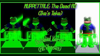 Disbelief Kermit  ROBLOX  Muppettale The Dead AU Ikes Take [upl. by Iretak]