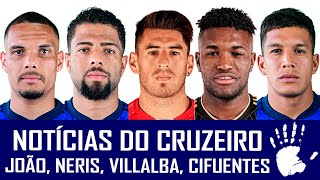 NOTÍCIAS DO CRUZEIRO LUCAS VILLALBA CIFUENTES JOÃO MARCELO NERIS E SULAMERICANA [upl. by Ayaj]