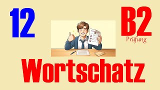 Wortschatz Kapitel 12 Deutsch B2 Linie 1 Beruf [upl. by Hedwiga]