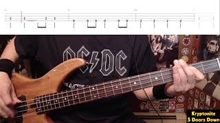 Kryptonite by 3 Doors Down  Bass Cover with Tabs PlayAlong [upl. by Jedlicka]