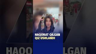 Toshkent shahrida viloyatliklarni haqorat qilgan 21 yoshli qiz ushlandi [upl. by Ennaitak]