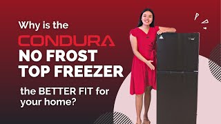 WHY CONDURA  New Condura No Frost Top Freezer Refrigerator [upl. by Arraeic406]