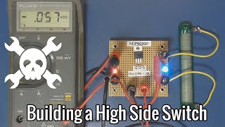 How to Build a High Side Switch [upl. by Dimah]