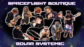 Spaceflight Boutique Solar Systemic [upl. by Akir]