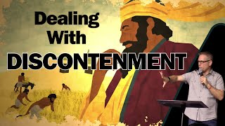 Dealing With Discontentment [upl. by Aehr]