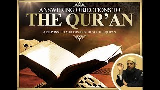 Answering Objections To The Quran  Asrar Rashid Official [upl. by Annonyw]