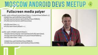 Android WebView актуальные проблемы и их решение Moscow AndroidDevs Meetup 23 апреля [upl. by Allmon]