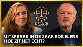 Uitspraak in de zaak Rob Elens hoe zit het echt  Juridisch Coronajournaal [upl. by Kolva57]