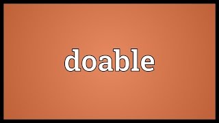 Doable Meaning [upl. by Hourihan]