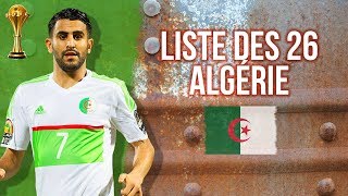 Liste des 26 de lAlgérie pour la Gambie et la Tunisie  Eliminatoires CAN 2019 [upl. by Piane]