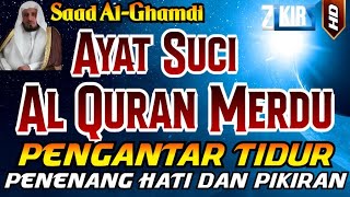 Ayat Suci Al Quran Merdu Pengantar Tidur Penenang Hati amp Pikiran Bacaan Alquran Sebelum Tidur [upl. by Nwahshar]