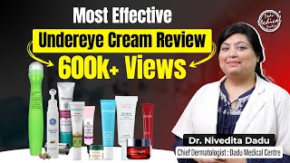 Top 20 Under Eye Cream Review  Dark Circles Undereye Cream  Dr Nivedita Dadu [upl. by Tiffanie]