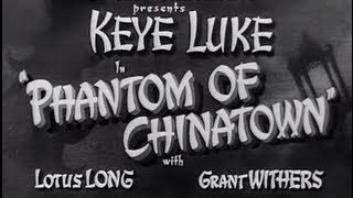 Phantom of Chinatown 1940 Action Crime Mystery [upl. by Annor]