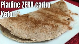 PIADINE DI FIBRA  ZERO CARBOIDRATI  Salate o Dolci Ricetta Ketogenica [upl. by Ginsburg]