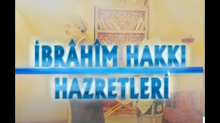 Erzurumlu İbrahim Hakkı Hazretleri [upl. by Ytram]