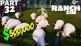 Road To 500k Dollars In 1 Week  Ranch Simulator  PART 32 HINDI 2021 [upl. by Jennings]