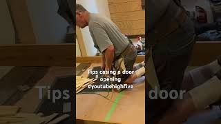 Tips Casing A Door Opening carpenter carpentry woodworking youtube youtubeshorts [upl. by Lennod]