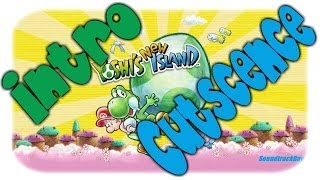 Yoshis New Island  Intro Cutscence English [upl. by Bing]