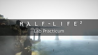 HalfLife 2 OST — Lab Practicum Extended [upl. by Armanda373]