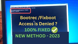 How To Fix Bootrec Fixboot Access is Denied Windows 1011  Fix Bootrec fixboot not working [upl. by Attenahs]