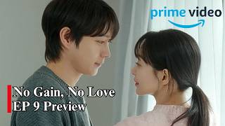 No Gain No Love  Episode 9 Preview  Shin Min Ah  Kim Young Dae ENG SUB kdrama NoGainNoLoveep9 [upl. by Chaunce]