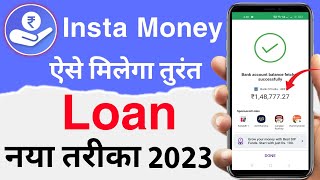 instamoney instant personal loan kaise le 2023  insta money loan app new loan app [upl. by Nosnhoj]