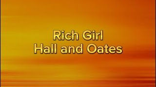 Rich Girl  Hall and Oates Songs Your Playlist Needs [upl. by Lieno153]